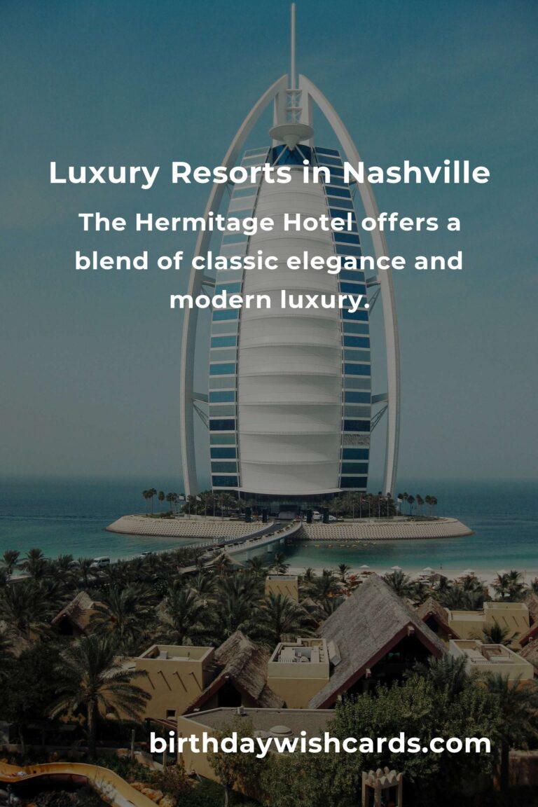 Top 39 Luxury Resorts to Visit in Nashville for an Unforgettable Experience
