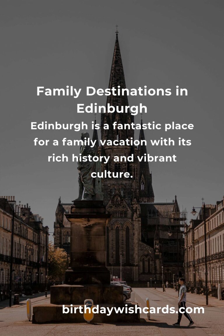 Top 40 Family Destinations to Visit in Edinburgh