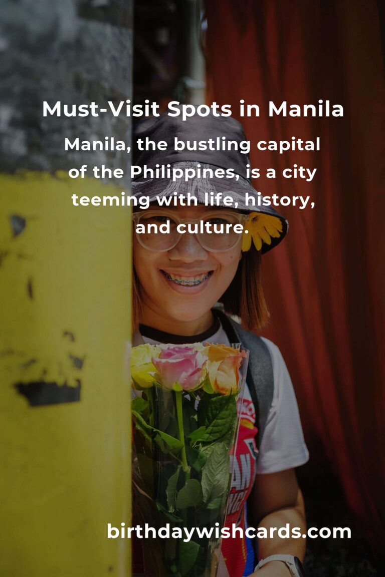 Top 43 City Breaks to Visit in Manila for an Unforgettable Experience
