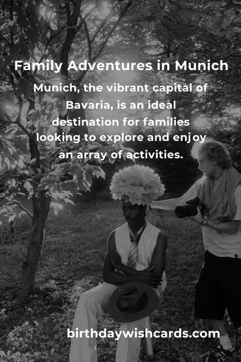 Top 44 Family Destinations to Visit in Munich for an Unforgettable Vacation