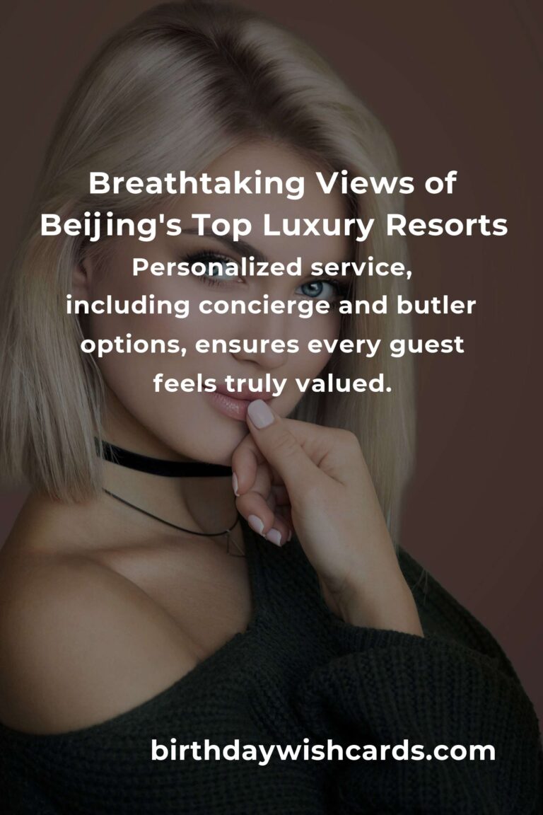 Top 45 Luxury Resorts to Visit in Beijing: Experience Opulence and Serenity in the Heart of China