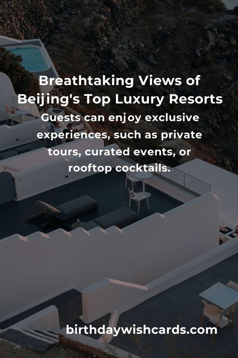 Top 45 Luxury Resorts to Visit in Beijing: Experience Opulence and Serenity in the Heart of China