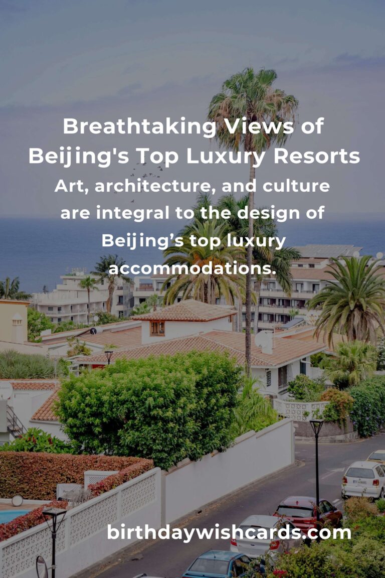 Top 45 Luxury Resorts to Visit in Beijing: Experience Opulence and Serenity in the Heart of China