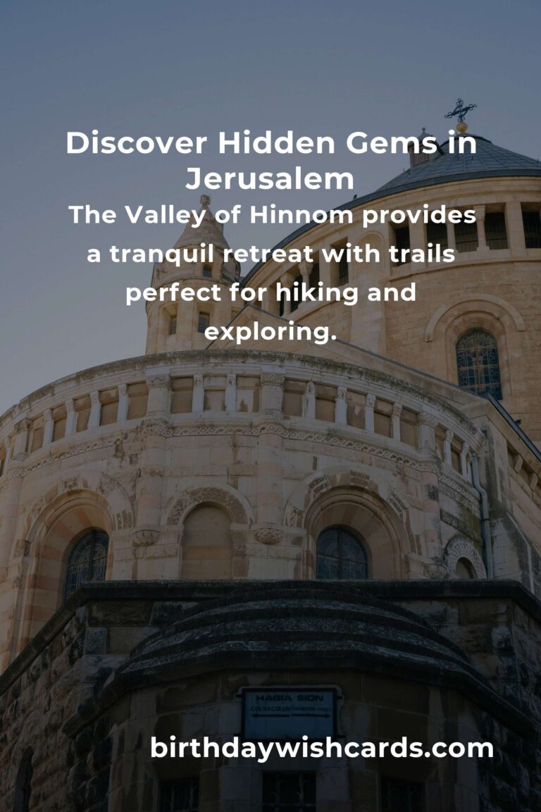 Top 6 Hidden Gems to Visit in Jerusalem for an Unforgettable Experience