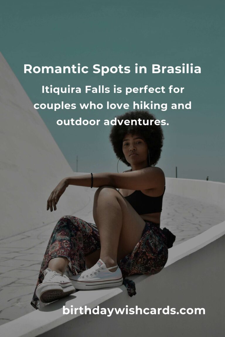 Top 9 Romantic Getaways to Visit in Brasilia for an Unforgettable Experience