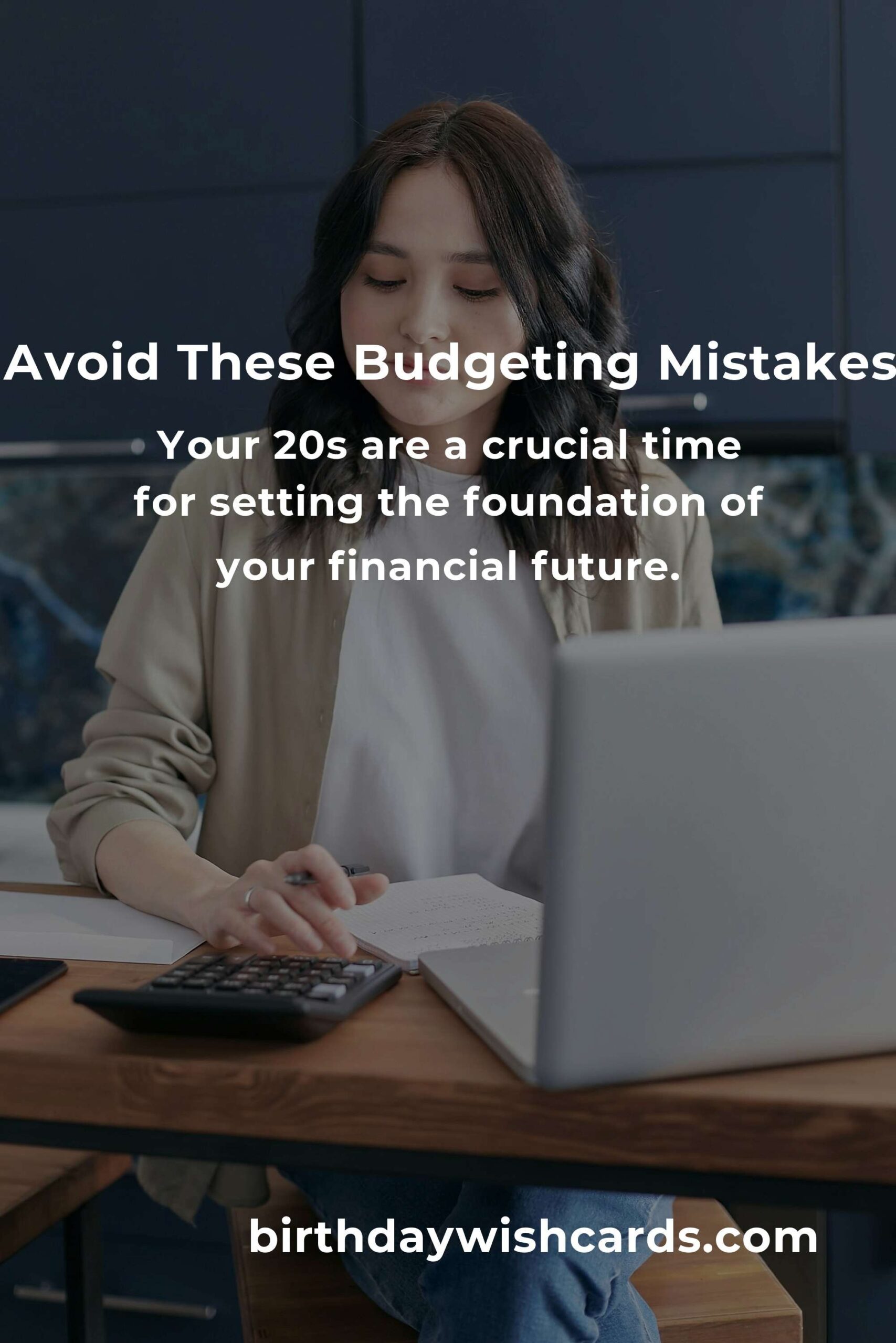 Top Budgeting Mistakes to Avoid in Your 20s for Financial Stability