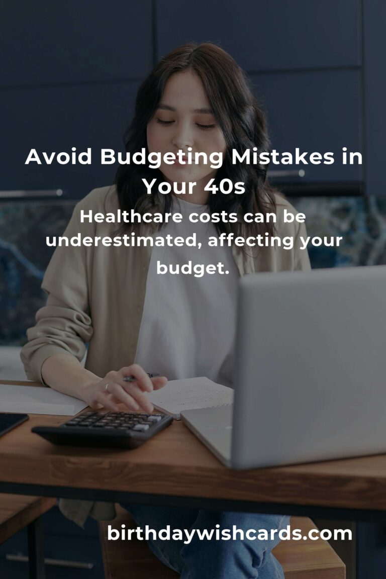 Top Budgeting Mistakes to Avoid in Your 40s for Financial Stability