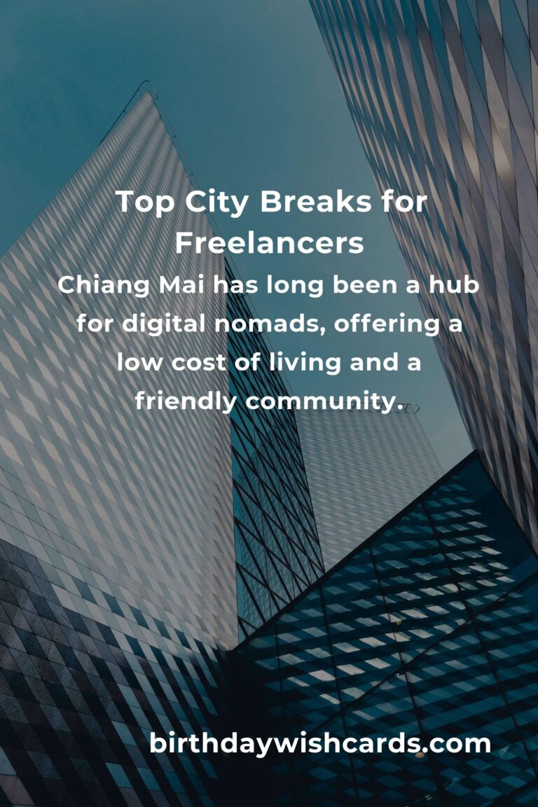 Top City Breaks for Freelancers in 2025: Discover the Best Destinations