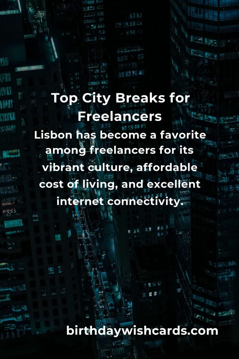 Top City Breaks for Freelancers in 2025: Discover the Best Destinations