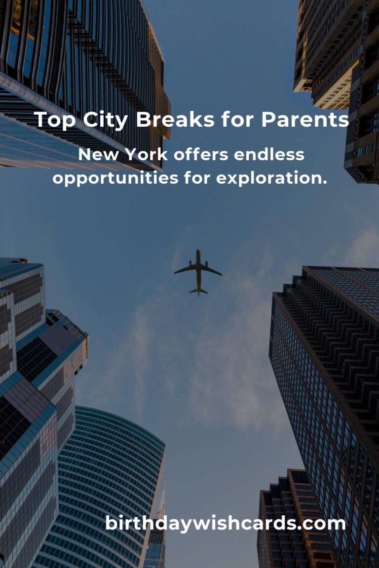 Top City Breaks for Parents in 2025: Unwind and Explore