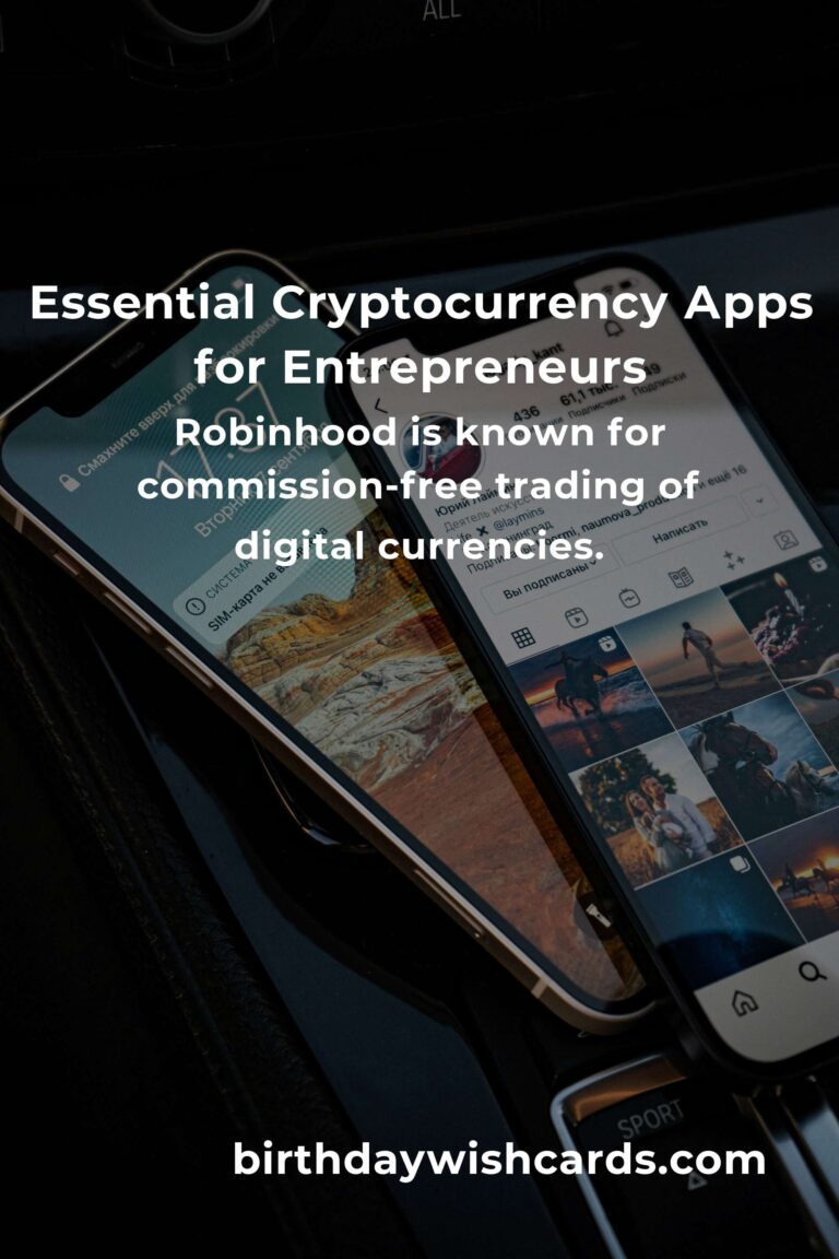 Top Cryptocurrency Apps Every Entrepreneur Should Consider