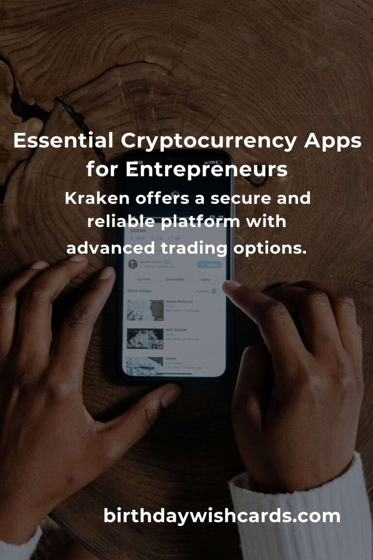 Top Cryptocurrency Apps Every Entrepreneur Should Consider