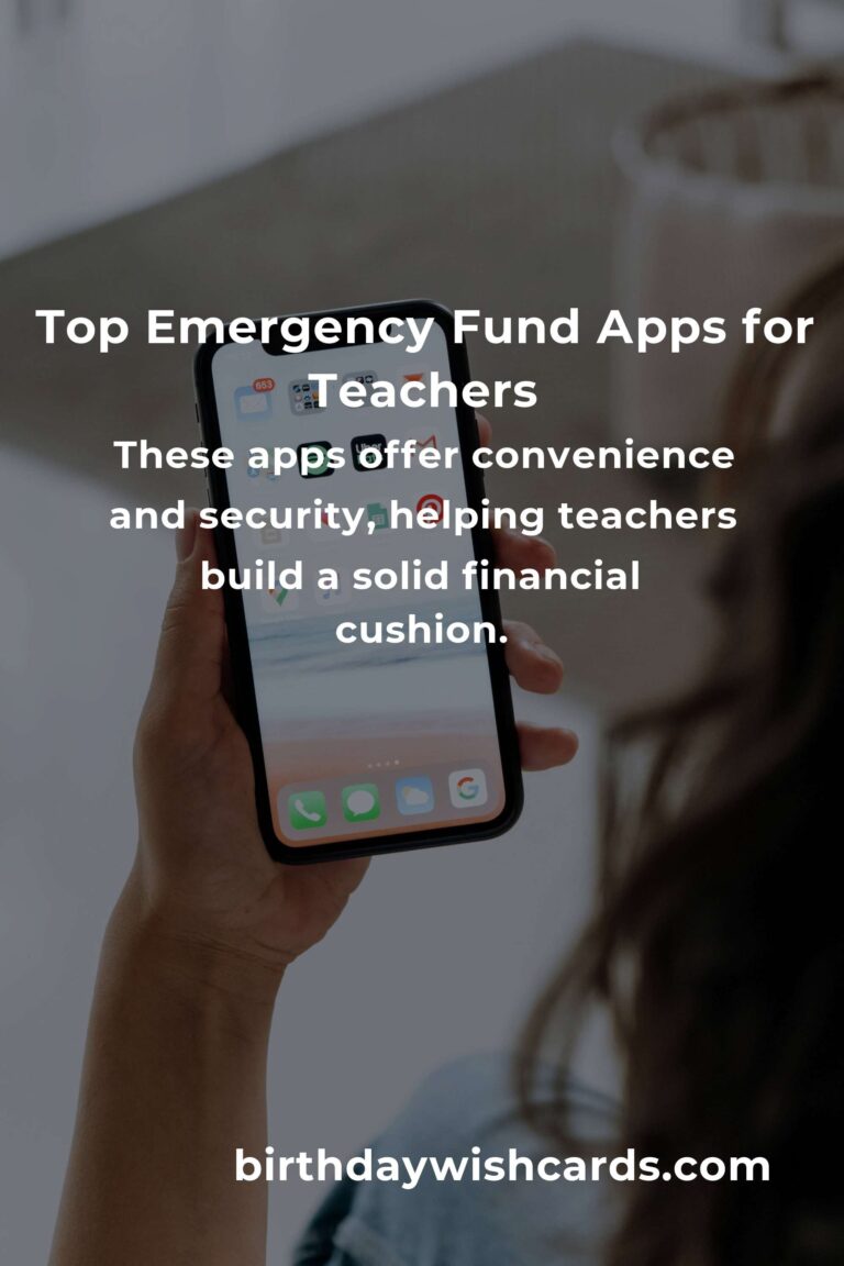 Top Emergency Fund Apps for Teachers to Secure Their Future