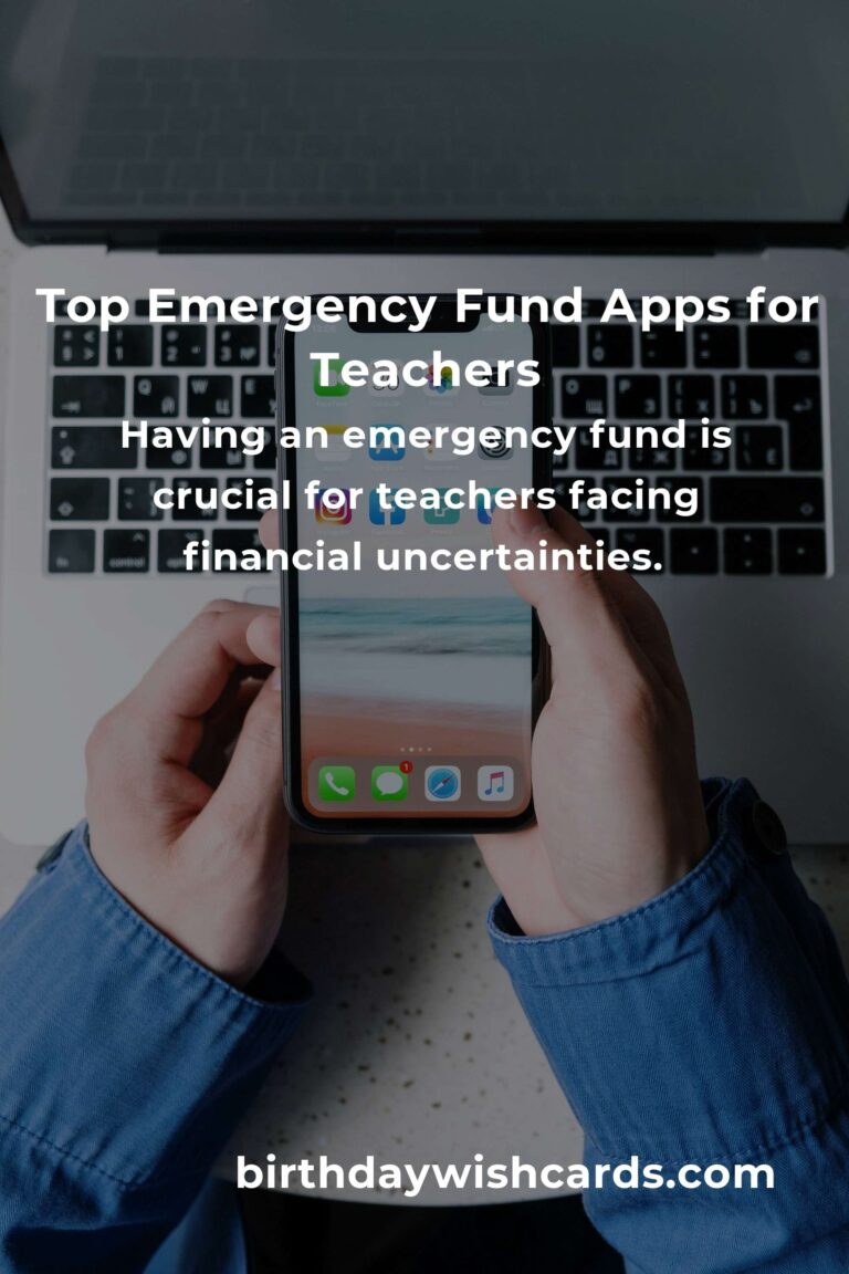 Top Emergency Fund Apps for Teachers to Secure Their Future