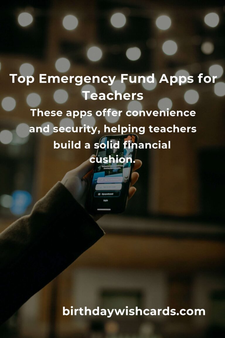 Top Emergency Fund Apps for Teachers to Secure Their Future