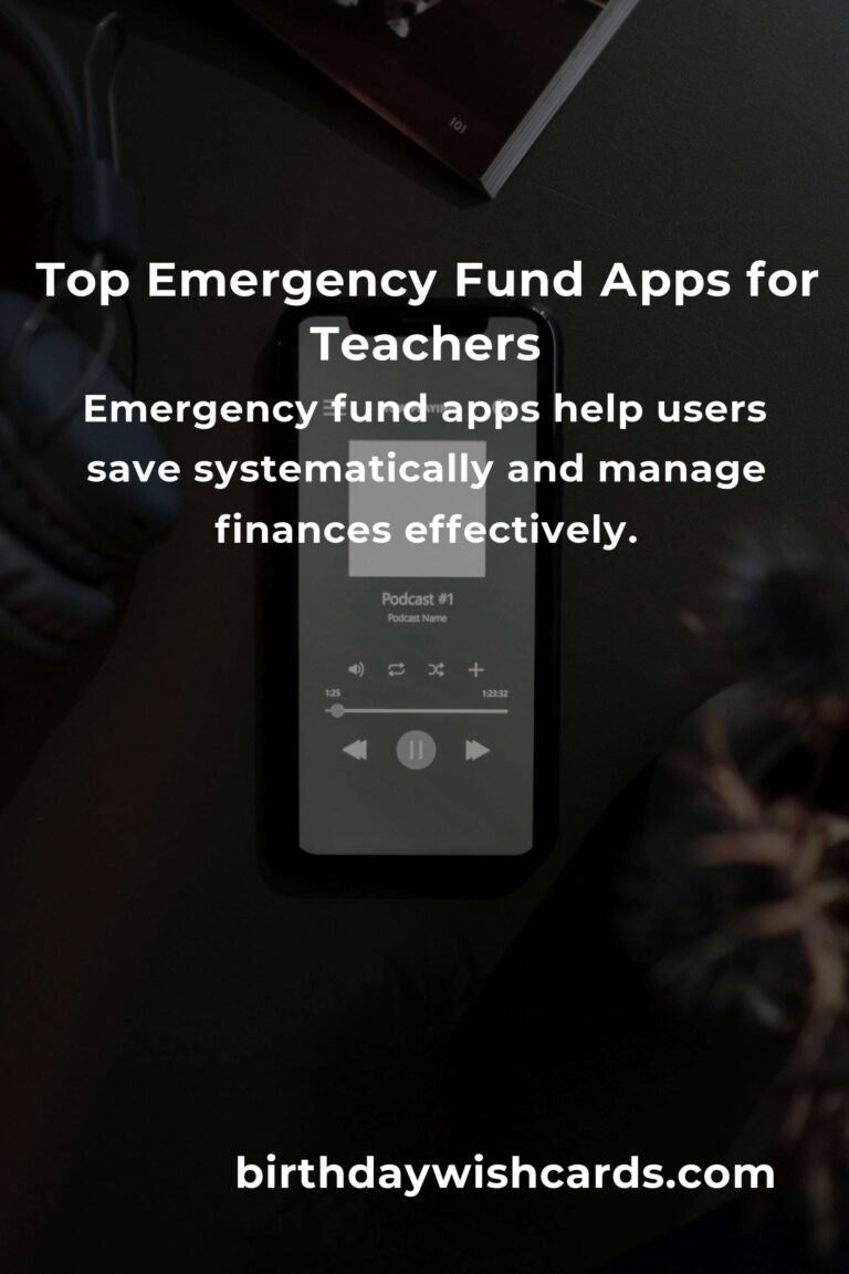 Top Emergency Fund Apps for Teachers to Secure Their Future