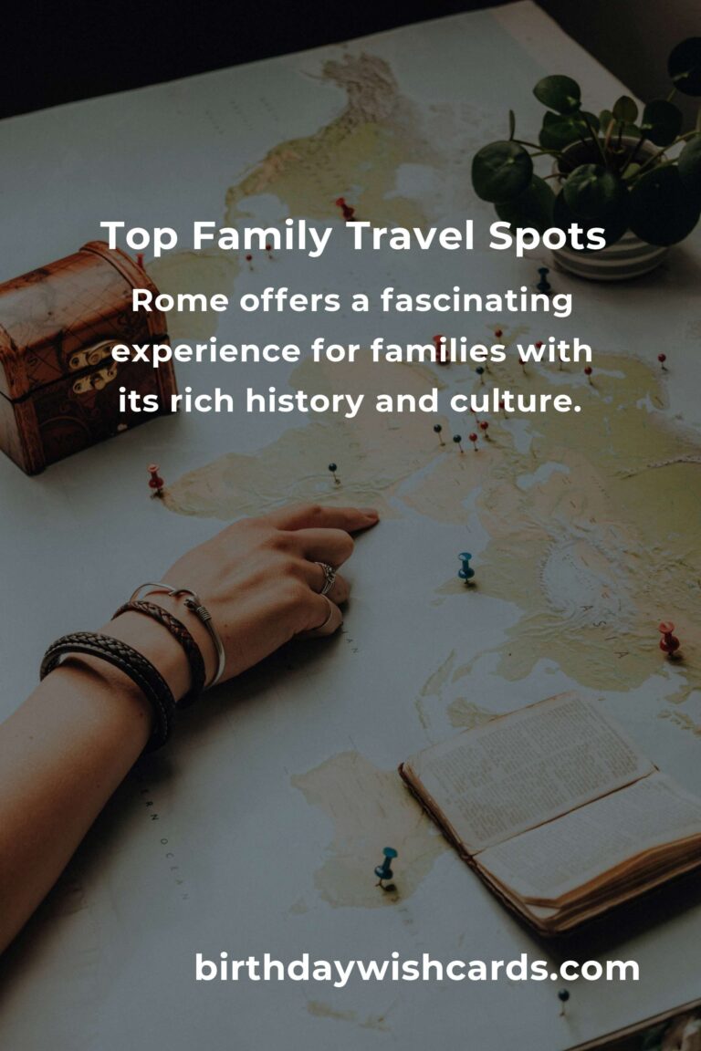 Top Family Destinations for Parents in 2025: Exploring the Best Places for Unforgettable Memories