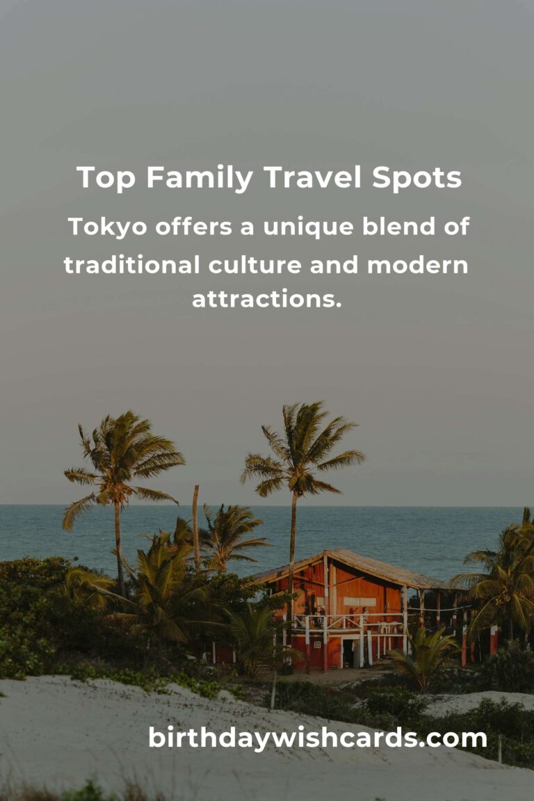 Top Family Destinations for Parents in 2025: Exploring the Best Places for Unforgettable Memories