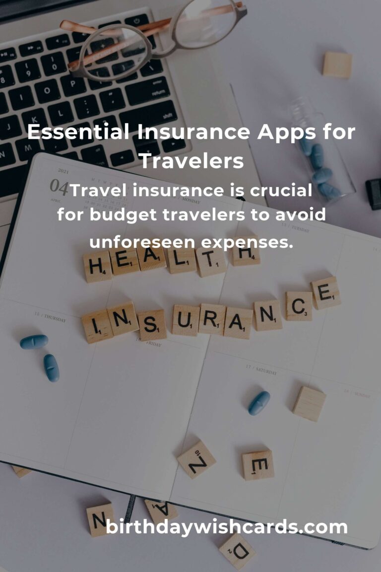 Top Insurance Planning Apps for Budget Travelers