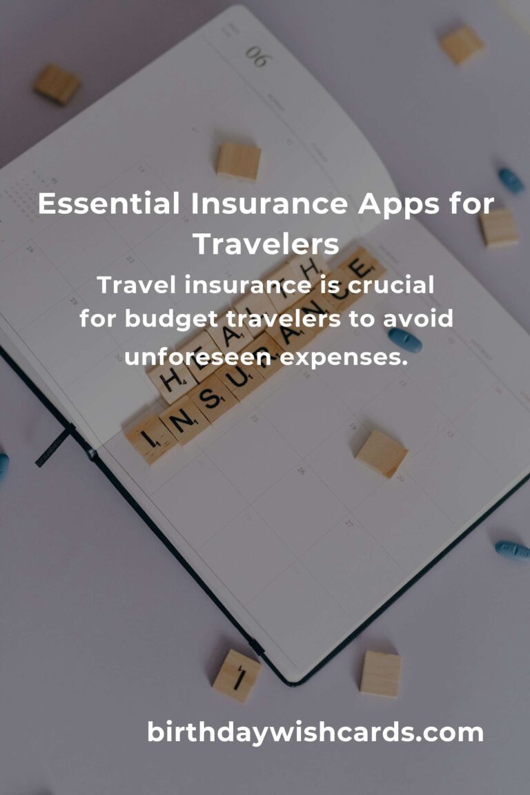 Top Insurance Planning Apps for Budget Travelers