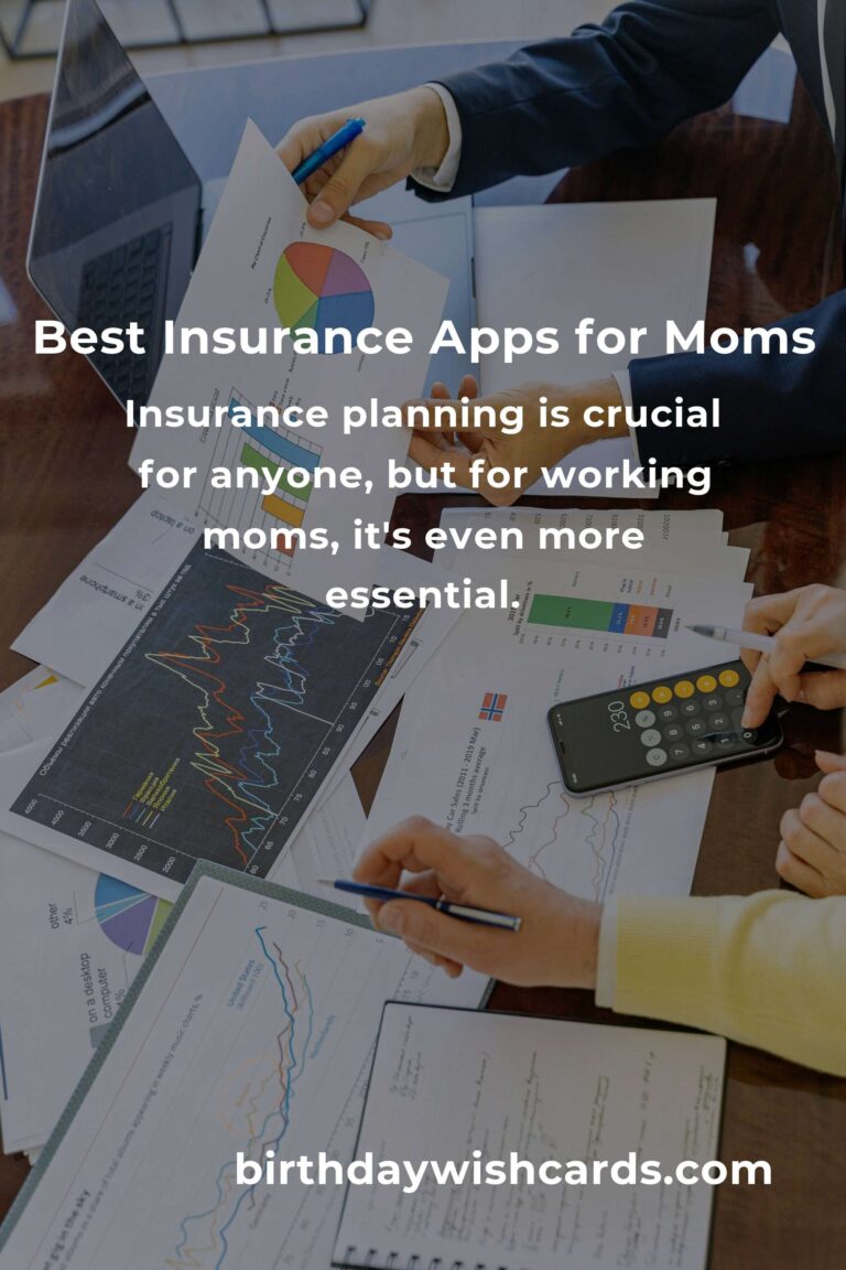 Top Insurance Planning Apps for Busy Working Moms