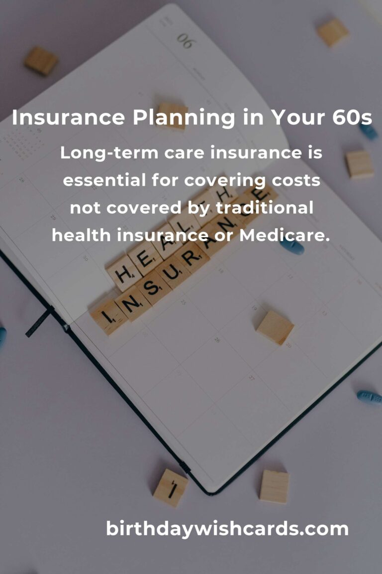 Top Insurance Planning Mistakes to Avoid in Your 60s