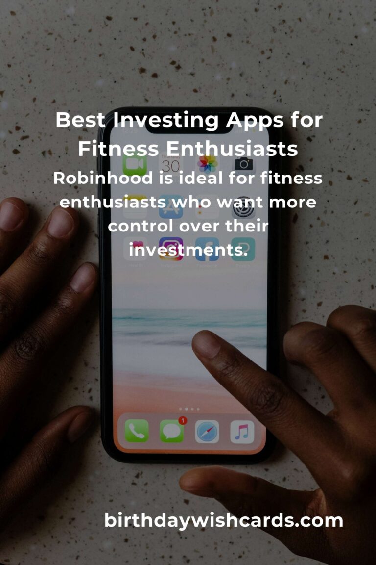 Top Investing Apps for Fitness Enthusiasts to Boost Financial Health