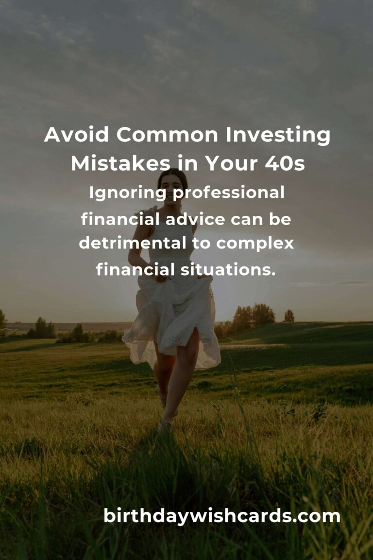 Top Investing Mistakes to Avoid in Your 40s for Financial Success