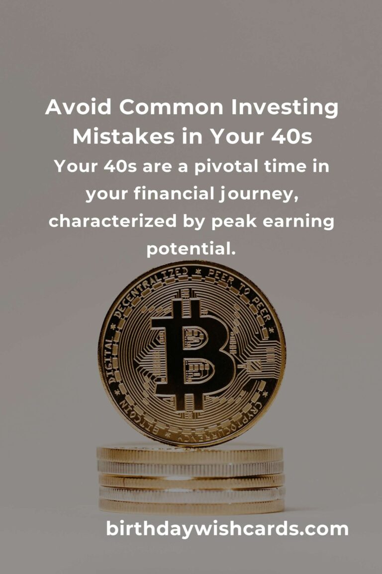 Top Investing Mistakes to Avoid in Your 40s for Financial Success