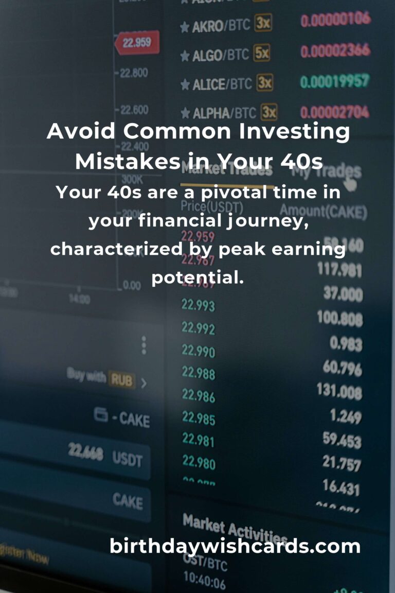 Top Investing Mistakes to Avoid in Your 40s for Financial Success