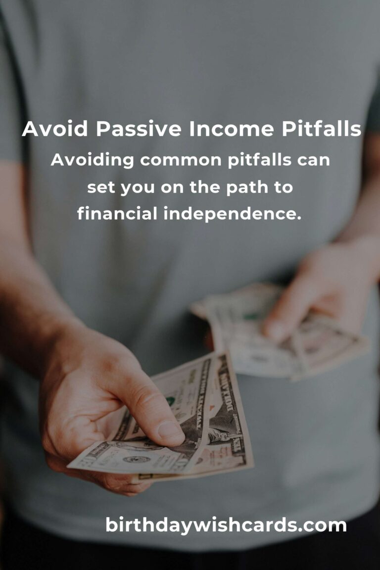 Top Passive Income Mistakes to Avoid in Your 20s for Financial Success