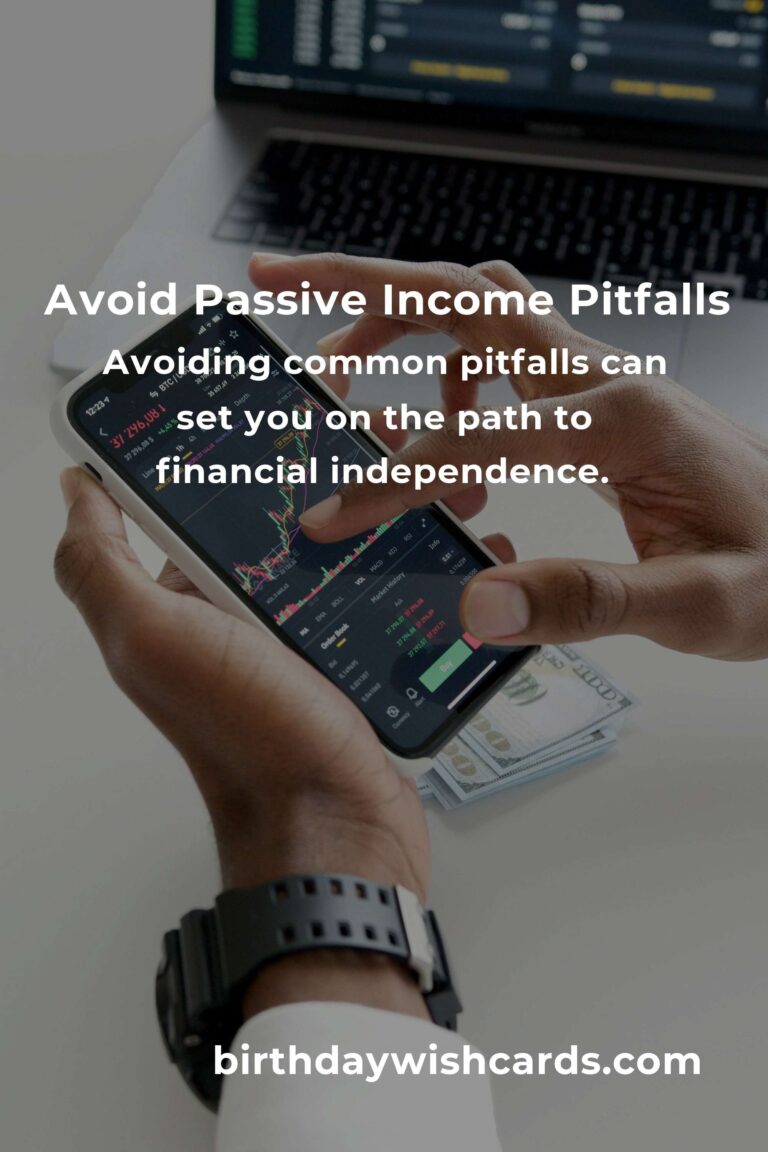 Top Passive Income Mistakes to Avoid in Your 20s for Financial Success