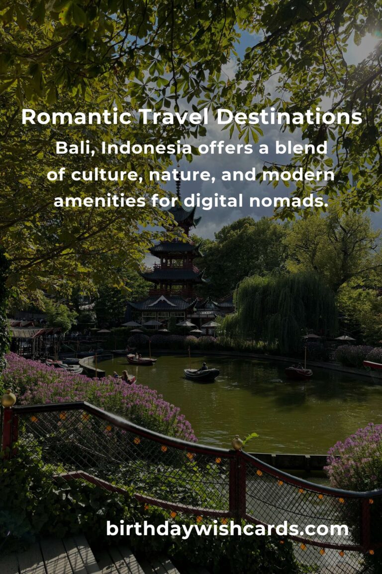 Top Romantic Getaways for Digital Nomads in 2025