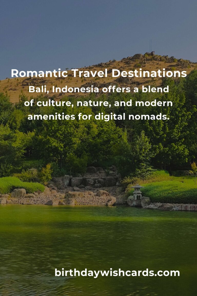 Top Romantic Getaways for Digital Nomads in 2025