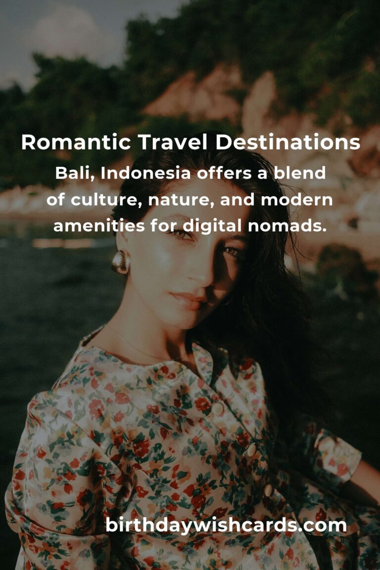 Top Romantic Getaways for Digital Nomads in 2025
