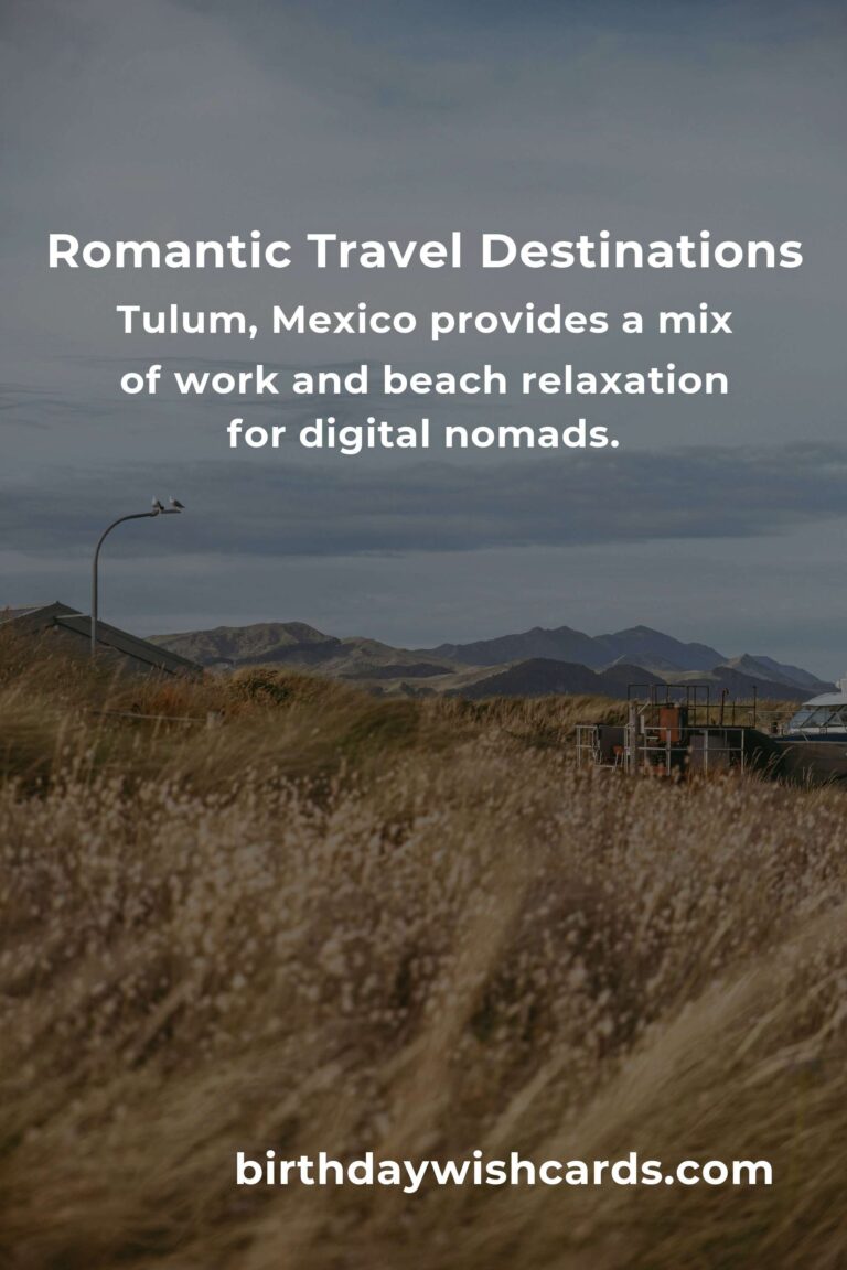 Top Romantic Getaways for Digital Nomads in 2025