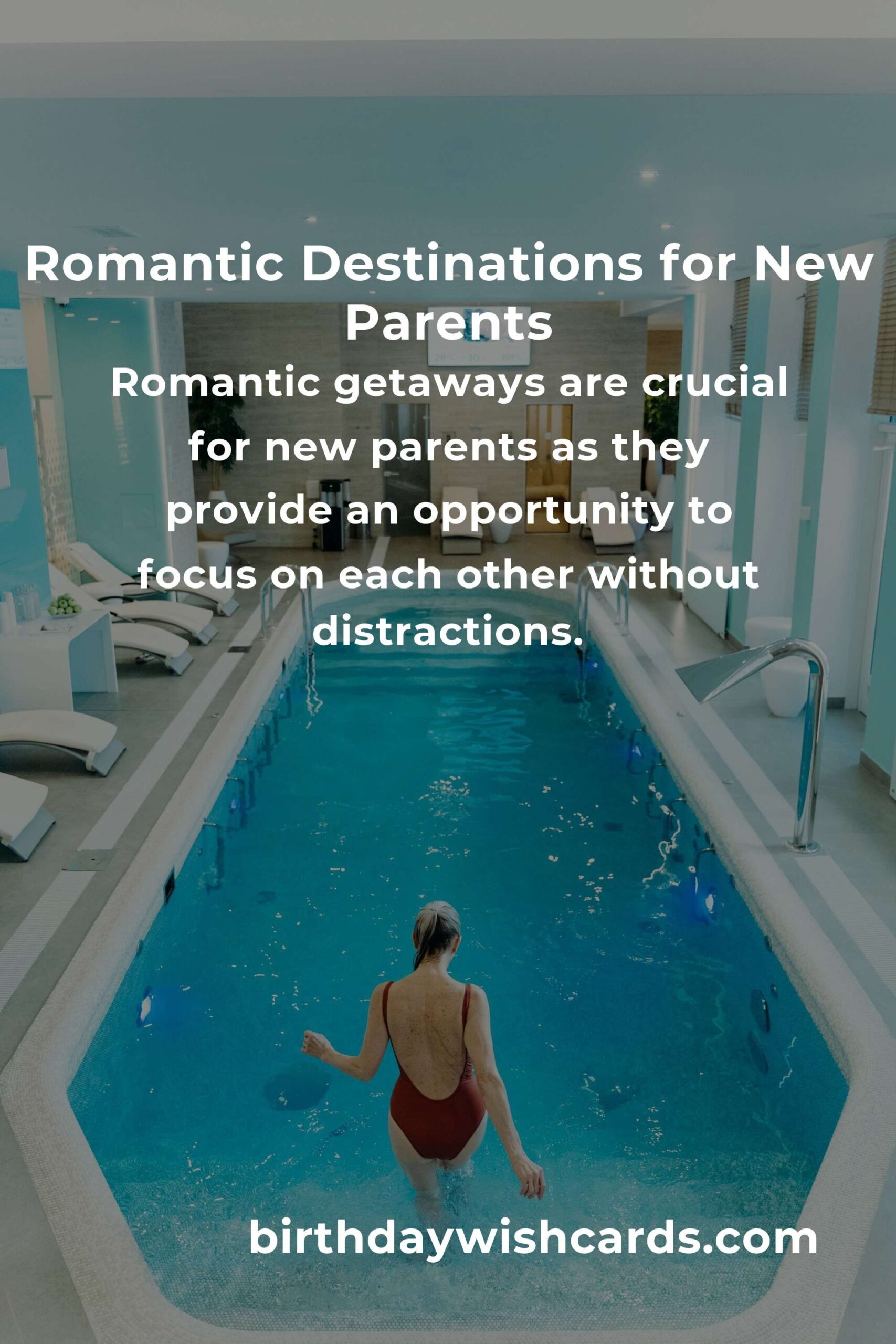 Top Romantic Getaways for New Parents in 2025