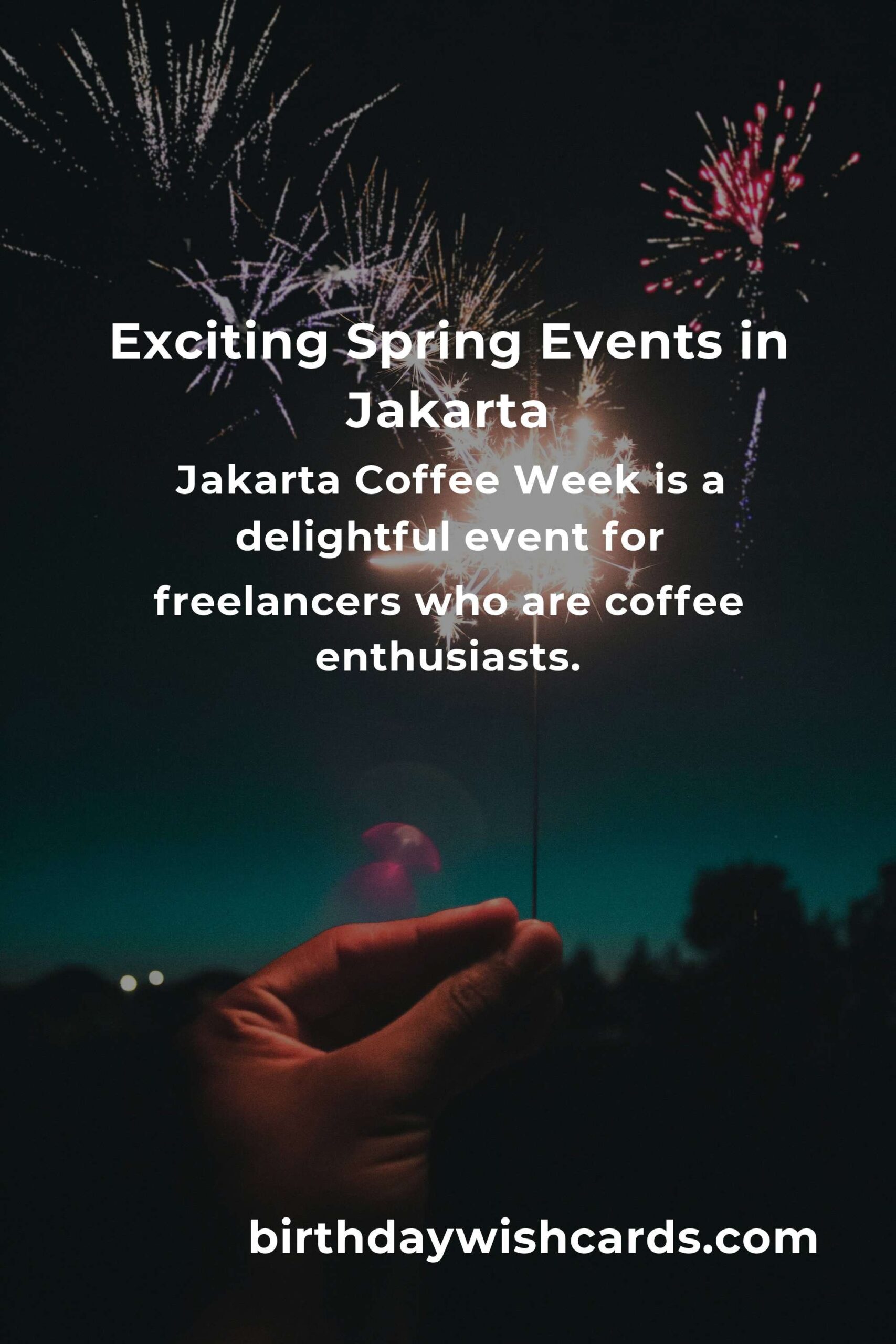Top Spring Events in Jakarta: A Freelancer’s Guide
