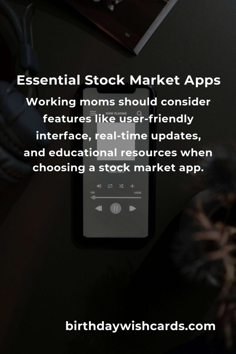 Top Stock Market Apps Every Working Mom Should Know About