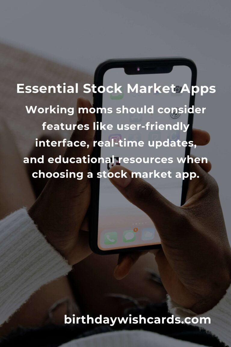 Top Stock Market Apps Every Working Mom Should Know About
