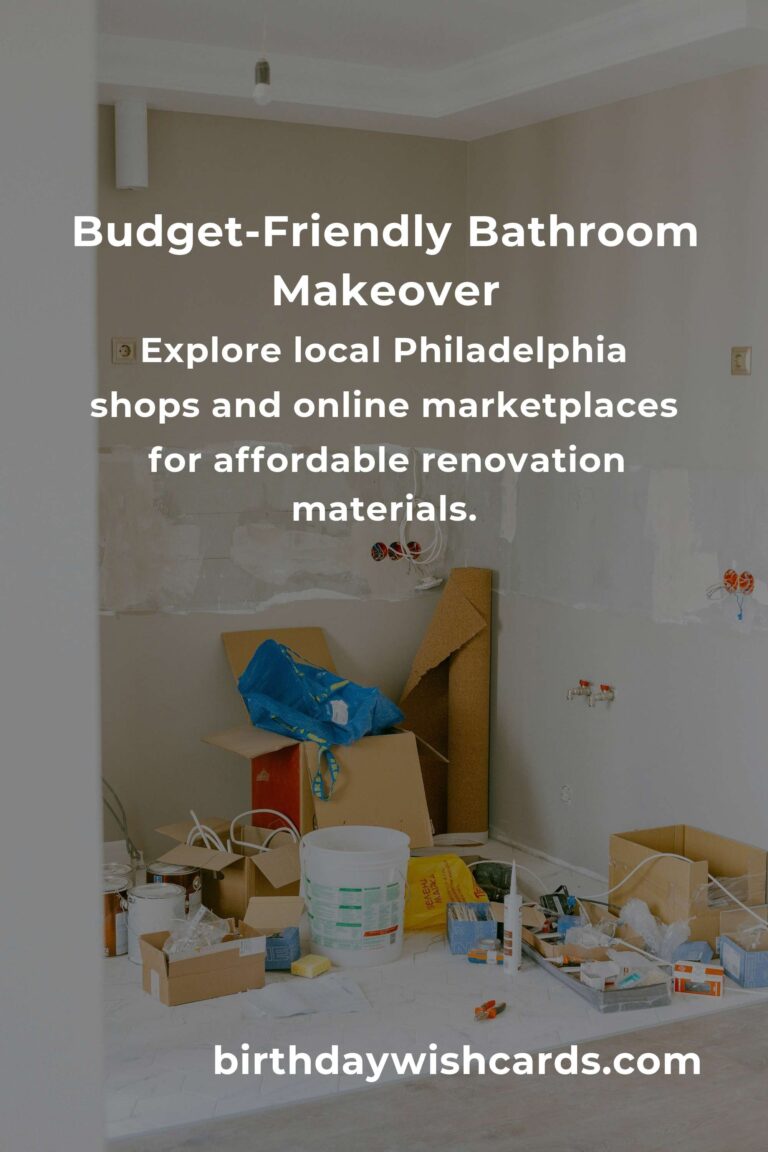 Transform Your Bathroom on a Budget: Heartfelt Tips for Philadelphia Homeowners