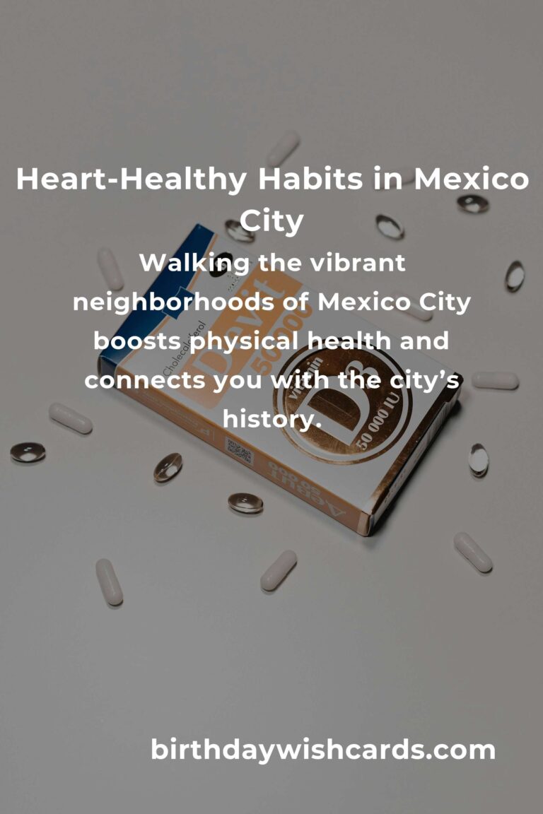 Transform Your Heart Health: Daily Habits for Managing Cholesterol in Mexico City