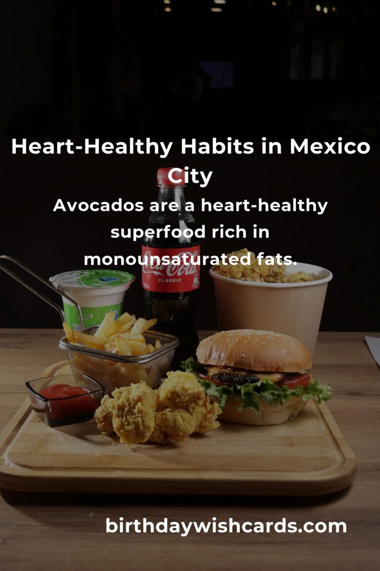 Transform Your Heart Health: Daily Habits for Managing Cholesterol in Mexico City