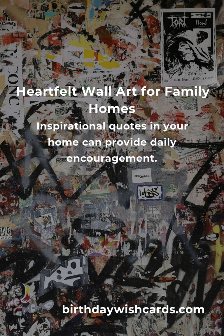 Transform Your Home with Heartfelt Wall Art: A Guide for Parents
