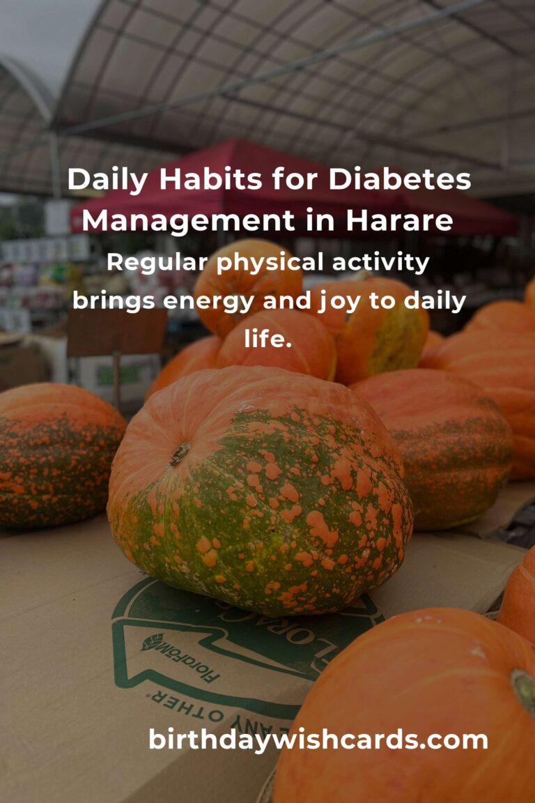 Transform Your Life: Daily Habits for Diabetes Management in Harare That Bring Hope and Health
