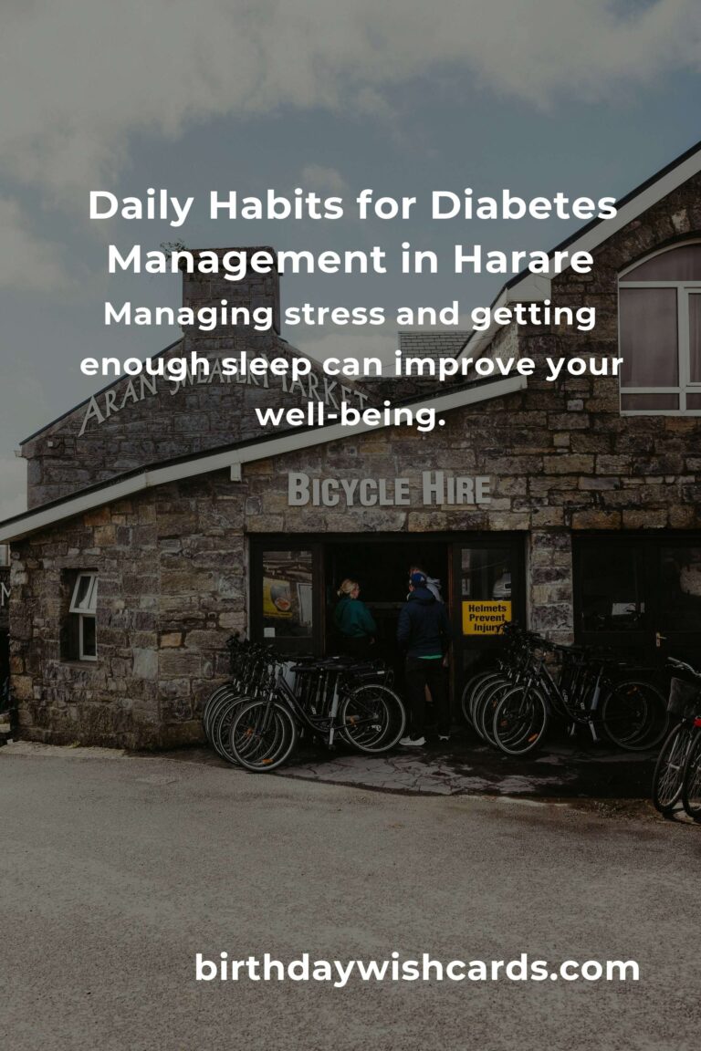 Transform Your Life: Daily Habits for Diabetes Management in Harare That Bring Hope and Health