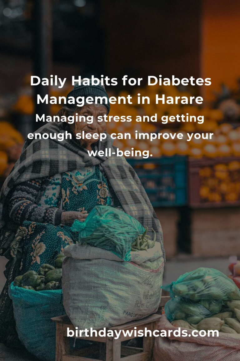 Transform Your Life: Daily Habits for Diabetes Management in Harare That Bring Hope and Health