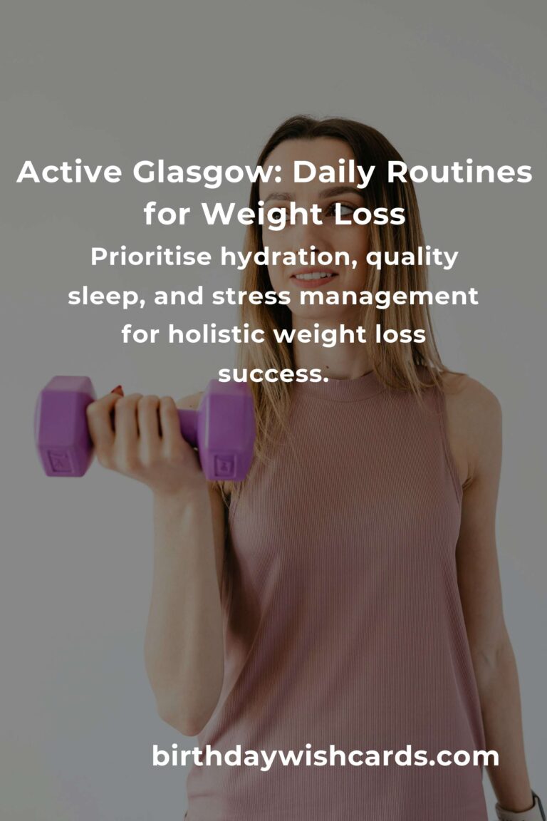 Transform Your Life: Daily Habits for Weight Loss in Glasgow