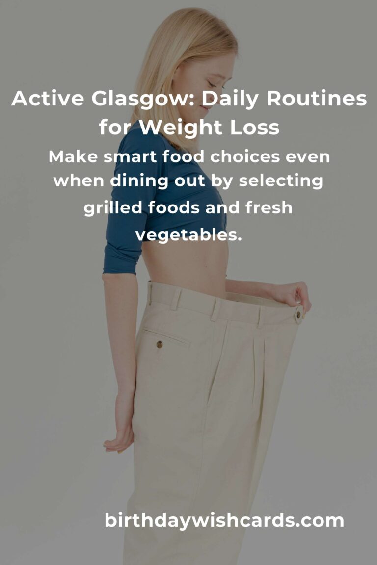 Transform Your Life: Daily Habits for Weight Loss in Glasgow