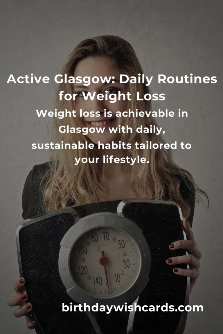 Transform Your Life: Daily Habits for Weight Loss in Glasgow